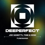 Deeperfect Funkmania EP